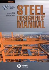 Steel Construction Institute Staff, Steel Designers' Manual, 6th Edition