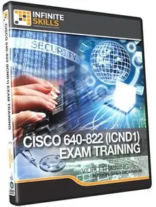InfiniteSkills - Cisco 640-822 (ICND1) Exam Training (2013) [repost]