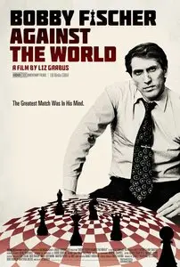 Bobby Fischer Against the World (2011)