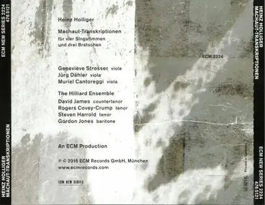 Genevieve Strosser, Jurg Dahler, Muriel Cantoreggi, The Hilliard Ensemble - Heinz Holliger: Machaut-Transkriptionen (2015)