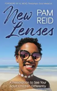 «New Lenses» by Pam Reid