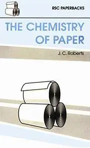 Chemistry of Paper (RSC Paperbacks)