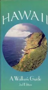 Hawaii: A Walker's Guide