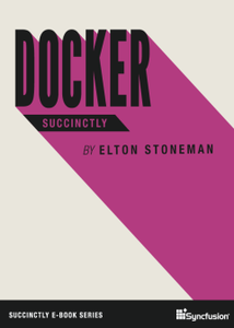 Docker Succinctly bu Elton Stoneman