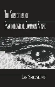 The Structure of Psychological Common Sense (repost)