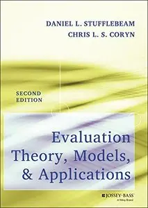 Evaluation Theory, Models, and Applications, 2 edition