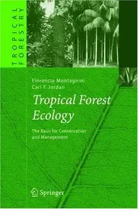 Tropical Forest Ecology by Florencia Montagnini [Repost]