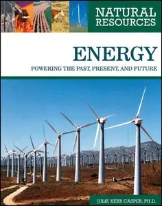 Energy: Powering the Past, Present, and Future (Re-post)