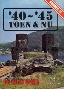 De rijn over (40-45 Toen & Nu №16)