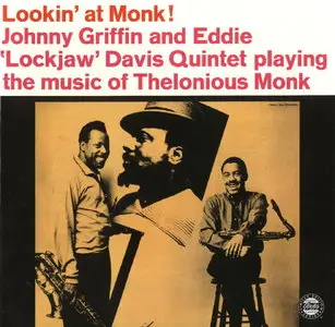 Johnny Griffin and Eddie 'Lockjaw' Davis Quintet - Lookin' at Monk! (1961) [Remastered 1998]