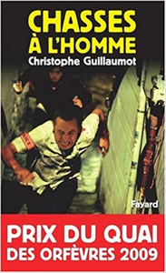 Chasses à l'homme - Christophe Guillaumot