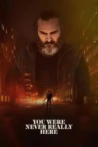 You Were Never Really Here (2017)