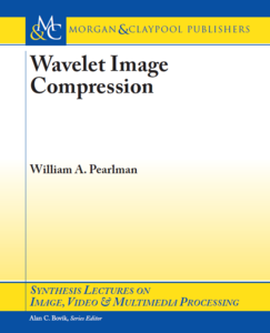Synthesis lectures on image, video, and multimedia processing #13: Wavelet image compression