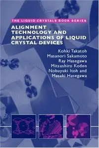 Alignment Technology and Applications of Liquid Crystal Devices