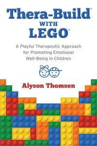 Thera-Build with LEGO: A Playful Therapeutic Approach for Promoting Emotional Well-Being in Children