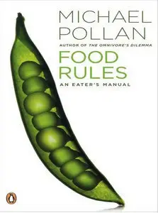 Food Rules: An Eater's Manual (Repost)