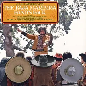 Julius Wechter - Julius Wechter and the Baja Marimba Band's Back (1973/2023) [Official Digital Download 24/192]