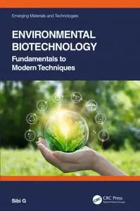 Environmental Biotechnology Fundamentals to Modern Techniques