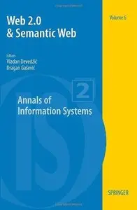 Web 2.0 & Semantic Web: Annals of Information System