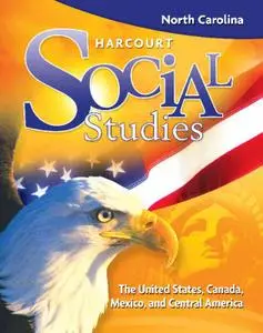 Harcourt Social Studies North Carolina: Student Edition (5-Year Subscription) Grade 5 Us/Canada/Mexico/Central America 2009