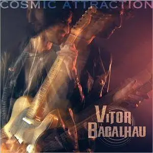 Vitor Bacalhau - Cosmic Attraction (2017)