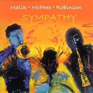 Malik • McPhee • Robinson - Sympathy (2004) {Boxholder}
