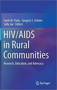 HIV/AIDS in Rural Communities: Research, Education, and Advocacy (Repost)