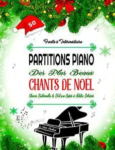 PARTITIONS PIANO DES PLUS BEAUX CHANTS DE NOE