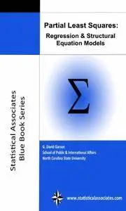 Partial Least Squares Regression and Structural Equation Models