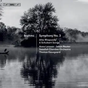 Svenska Kammarorkestern & Thomas Dausgaard - Brahms: Symphony No. 3, Alto Rhapsody & 6 Schubert Songs (2018) [24/96]