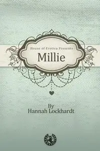 «Millie» by Hannah Lockhardt