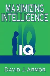 Maximizing Intelligence – IQ