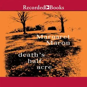 «Death's Half Acre» by Margaret Maron