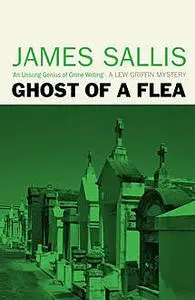 «Ghost of a Flea» by James Sallis