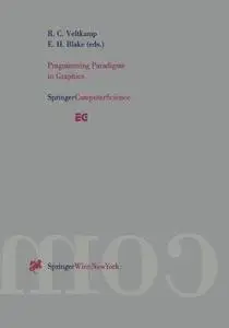 Programming Paradigms in Graphics: Proceedings of the Eurographics Workshop in Maastricht, The Netherlands, September 2–3, 1995