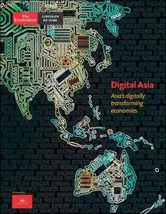 The Economist (Corporate Network) - Digital Asia (2018)