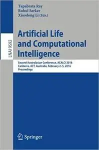Artificial Life and Computational Intelligence: Second Australasian Conference