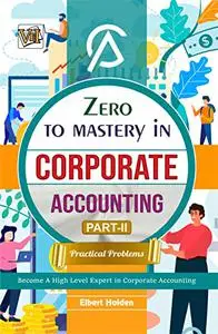 Zero To Mastery In Corporate Accounting Part-2