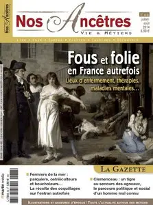 Nos Ancêtres, Vie et Métiers N 68 - Juillet-Aout 2014
