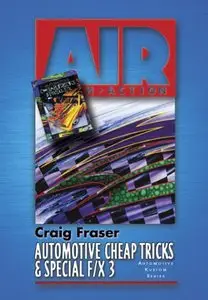 Craig Fraser - Automotive Cheap Tricks & Special FX 3 [repost]
