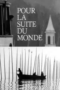 Pour la suite du monde / For Those Who Will Follow - by Michel Brault, Marcel Carrière, Pierre Perrault (1963)