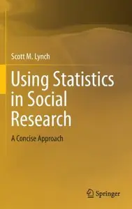 Using Statistics in Social Research: A Concise Approach (repost)