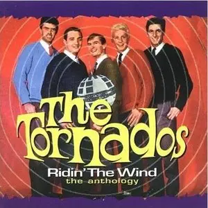 The Tornados - Ridin` The Wind: The Anthology (2002)