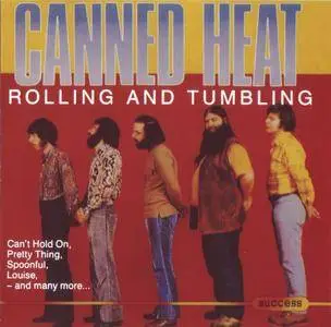 Canned Heat - Rolling And Tumbling (1989)