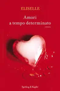 Eliselle - Amori a tempo determinato