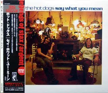 The Hot Dogs - Say What You Mean (1973) [Japan Remaster 2003]