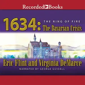 «1634: The Bavarian Crisis» by Eric Flint,Virginia DeMarce