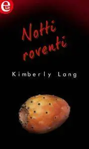 Kimberly Lang - Notti roventi