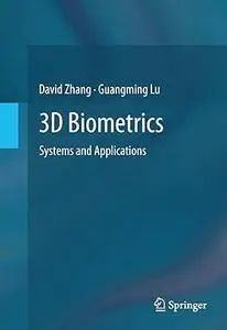 3D Biometrics: Systems and Applications