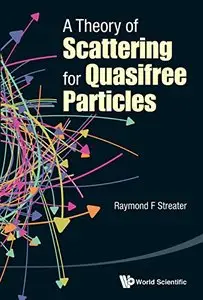 A Theory of Scattering for Quasifree Particles